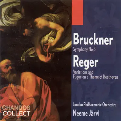 Bruckner: Symphony No. 8 - Reger: Variations and Fugue On a Theme of Beethoven - London Philharmonic Orchestra
