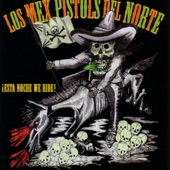 Los Mex Pistols Del Norte - El Mosquito
