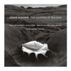 Adams: The Dharma At Big Sur - My Father Knew Charles Ives