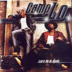 Let's Do It Again - Camp Lo Let's Do It Again - Camp Lo
