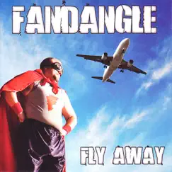 Fly Away by Fandangle album reviews, ratings, credits