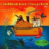 Caribbean Kids Collection, Vol. 1