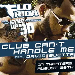 Club Can't Handle Me (From "Step Up 3D") - Single - Flo Rida
