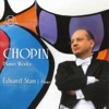 Frederic Chopin: Piano Works