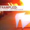 Trampled - The Elephant Traks Remix Album