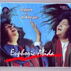 Euphoric Abida by Abida Parveen album reviews, ratings, credits