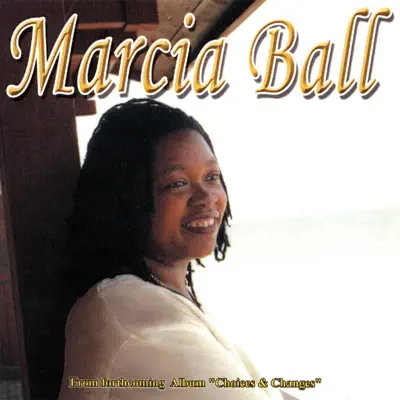 Choices and Changes - Marcia Ball