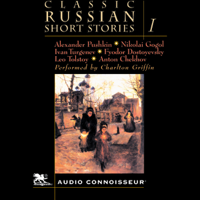 Alexander Pushkin, Nikolai Gogol, Ivan Turgenev, Fyodor Dostoyevsky, and more - Classic Russian Short Stories, Volume 1 (Unabridged) artwork