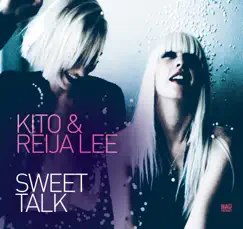 Sweet Talk - EP by Kito & Reija Lee album reviews, ratings, credits