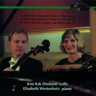 Strauss - Brahms - Schumann: Works for Cello and Piano by Elisabeth Westenholz & Kim Bak Dinitzen album reviews, ratings, credits