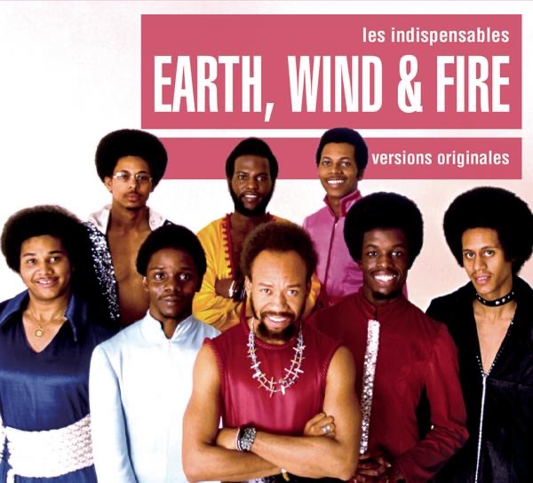 Les Indispensables: Earth, Wind & Fire - Earth, Wind & Fire