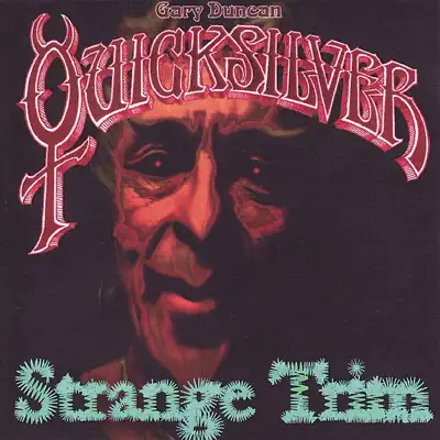 Strange Trim - Quicksilver Messenger Service