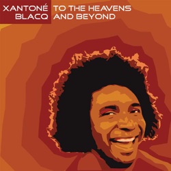 Xantoné Blacq - Search for the Sun