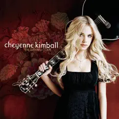 The Day Has Come by Cheyenne Kimball album reviews, ratings, credits