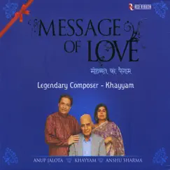 Message of Love by Anshu Sharma & Khaiyyaam album reviews, ratings, credits