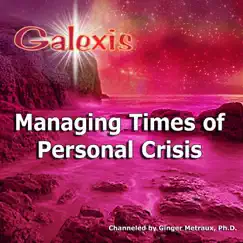 Managing Times of Personal Crisis - EP by Galexis album reviews, ratings, credits
