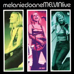 Melvin (Live) - Melanie Doane