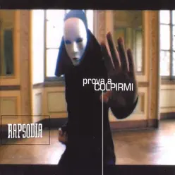 Prova a colpirmi - EP - Rapsodia Prova a colpirmi - EP - Rapsodia