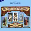 The Pirates of Penzance Act I: Poor Wandr'ing One! song lyrics