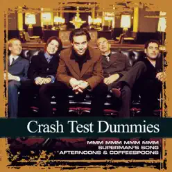 Crash Test Dummies: Collections - Crash Test Dummies