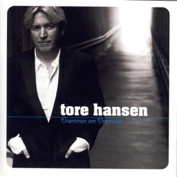 Tore Hansen - Drømmen Om Drømmen