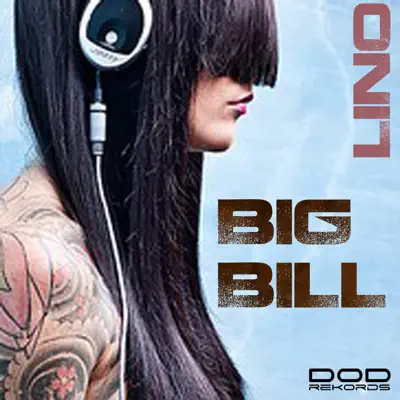 Big Bill - Single - Lino