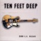 Someone Else - Ten Feet Deep lyrics