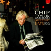 Chip Taylor - James Wesley Days