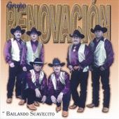 Grupo Renovacion - Suavecito