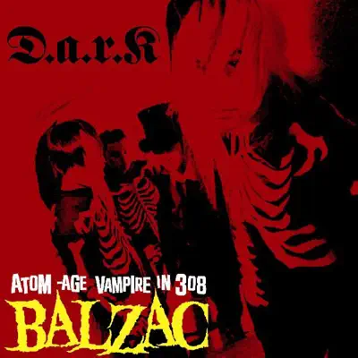 D.A.R.K - EP - Balzac