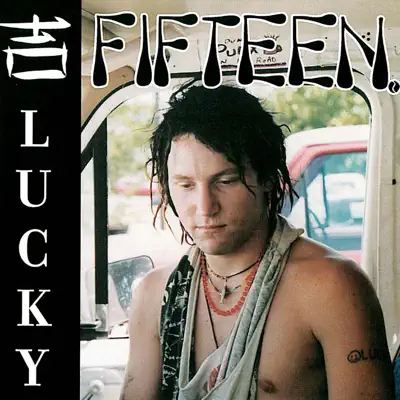Lucky - Fifteen