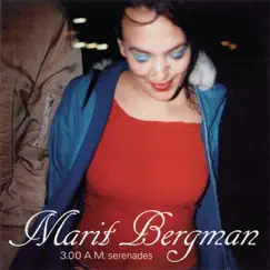 3.oo A.M. Serenades by Marit Bergman album reviews, ratings, credits