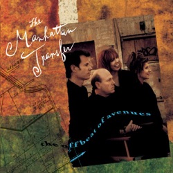 Manhattan Transfer - The Offbeat of Avenues