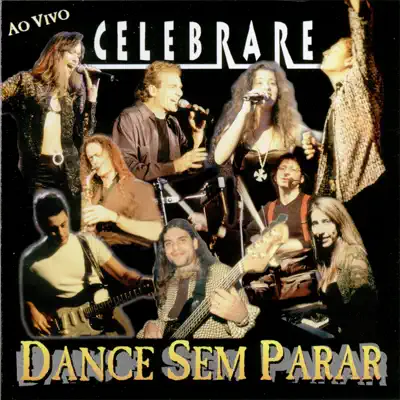 Dance Sem Parar (Ao Vivo) - Celebrare Dance Sem Parar (Ao Vivo) - Celebrare