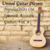 Popular Hits on Spanish Acoustic Guitar, Vol. 4 album lyrics, reviews, download