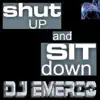 Stream & download Shut Up And Sit Down - Single