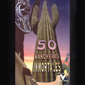 50 Rancheras Inmortales - Various Artists