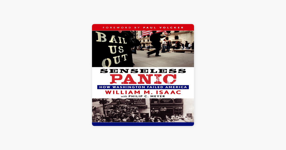 Senseless Panic How Washington Failed America Unabridged - 