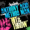 Stream & download Hit and Throw (feat. Method Man) - EP