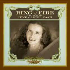Ring of Fire: The Best of June Carter Cash - June Carter Cash