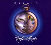 Café del Mar Dreams - Single