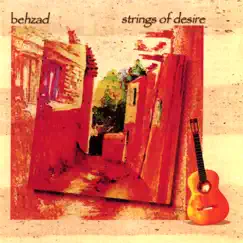 Strings of Desire by Behzad album reviews, ratings, credits