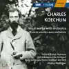 Koechlin: Vocal Works With Orchestra album lyrics, reviews, download