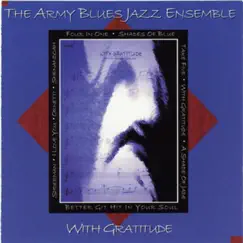 With Gratitude by US Army Blues Jazz Ensemble album reviews, ratings, credits