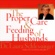 Dr. Laura Schlessinger - The Proper Care and Feeding of Husbands