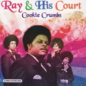 Ray & His Court - Cookie Crumbs