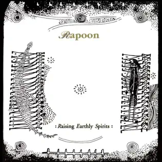 last ned album Rapoon - Raising Earthly Spirits