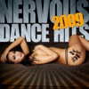 Nervous Dance Hits 2009, 2010