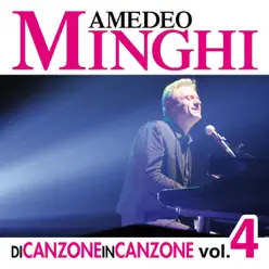 Di Canzone In Canzone Vol. 4 - Amedeo Minghi