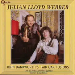 John Dankworth's Fair Oak Fusions by Julian Lloyd Webber & John Dankworth album reviews, ratings, credits